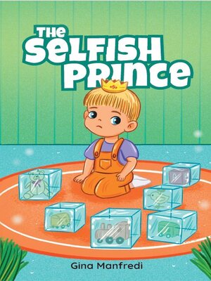 cover image of The Selfish Prince